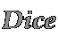 Dice